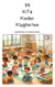 99 KiTa Kinder Klugheiten - gesammelt von Markus Hahn