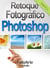 Retoque Fotográfico con Photoshop (Parte 2)