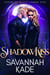 ShadowKiss - Touch of Magic, #5