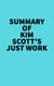Summary of Kim Scott's Just Work