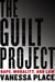 The Guilt Project - Rape, Morality, and Law