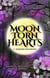 Moon Torn Hearts - Hearts And Souls Series, #1
