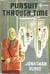 Pursuit Through Time