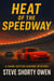 Heat of the Speedway - A Hank Sutter Racing Mystery, #3