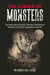 The Science of Monsters - The Truth about Zombies, Witches, Werewolves, Vampires, and Other Legendary Creatures