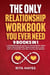 The Only Relationship Workbook You Ever Need