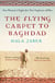 The Flying Carpet to Baghdad - One Woman's Fight for Two Orphans of War