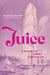 Juice - A History of Female Ejaculation