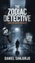 Under the Sign of the Killer - The Zodiac Detective, #1