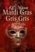 Mardi Gras Gris Gris - Susan Foret, Mystery Writer, #2