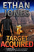 Target Acquired: A Justin Hall Spy Thriller - Justin Hall Spy Thriller Series, #14