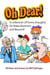 Oh Dear!  A Collection of Funny Thoughts for Baby Boomers and Beyond