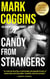 Candy from Strangers - August Riordan, #3