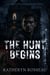 The Hunt Begins