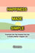 Happiness Made Simple