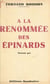 À la renommée des épinards - Roman gai