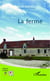 La ferme - Roman