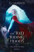 The Red Riding Hoods - The Grim Sisters, #1
