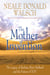 The Mother of Invention - The Legacy of Barbara Marx Hubbard and the Future of YOU