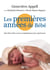 Les premières années de Bébé - Son bien-être et ses compétences jour après jour