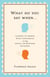 What Do You Say When . . . - Talking to People with Confidence on Any Social or Business Occasion