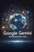 Google Gemini for Advanced Users - Google Gemini