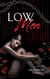 Low Men