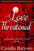 A Love Threatened: A Paranormal Pride and Prejudice Intimate Variation - An Eternity with Darcy, #5