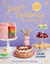 Jane’s Patisserie Celebrate! - Bake every day special. THE NO.1 SUNDAY TIMES BESTSELLER