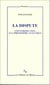 La Dispute - Une introduction à la philosophie analytique