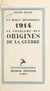 Un débat historique : le problème des origines de la guerre