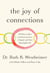 The Joy of Connections - 100 Ways to Beat Loneliness and Live a Happier and More Meaningful Life