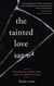 The Tainted Love Saga - Tainted Love Saga, #8