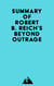 Summary of Robert B. Reich's Beyond Outrage