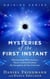 Mysteries of the First Instant: Illuminating What Science Hasn’t Answered about the Inception of Our Universe - Origins, #2