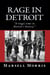 Rage in Detroit