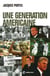 Une génération américaine - De J. F. Kennedy à G. W. Bush