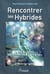 Rencontrer les hybrides - La vie et la mission d’ambassadeurs E.T. sur Terre
