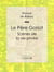 Le Père Goriot - Scènes de la vie privée