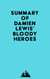 Summary of Damien Lewis' Bloody Heroes
