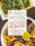 Plant-Protein Recipes That You'll Love - Enjoy the goodness and deliciousness of 150+ healthy plant-protein recipes!