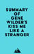 Summary of Gene Wilder's Kiss Me Like A Stranger