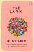 The Lark - Introduction by Booker Prize-Winning Author Penelope Lively