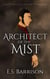 Architect of the Mist - The Story Collector's Almanac, #2