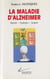 La maladie d'alzheimer - Repérer - Expliquer - Soigner