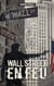Wall Street en feu
