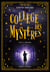Collège des mystères, tome 3 - Héritages