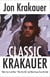 Classic Krakauer - "Mark Foo's Last Ride," "After the Fall," and Other Essays from the Vault
