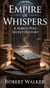 Empire of Whispers: A Marco Polo Secret History