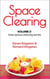 Space Clearing, Volume 2: How space clearing works - Conscious Living Series, #2